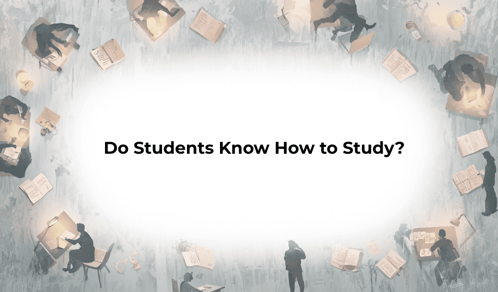 Do Students Know How to Study?