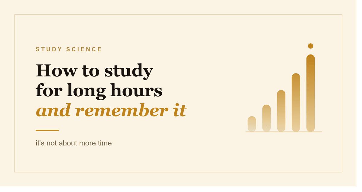 How to Study for Long Hours and Actually Remember It