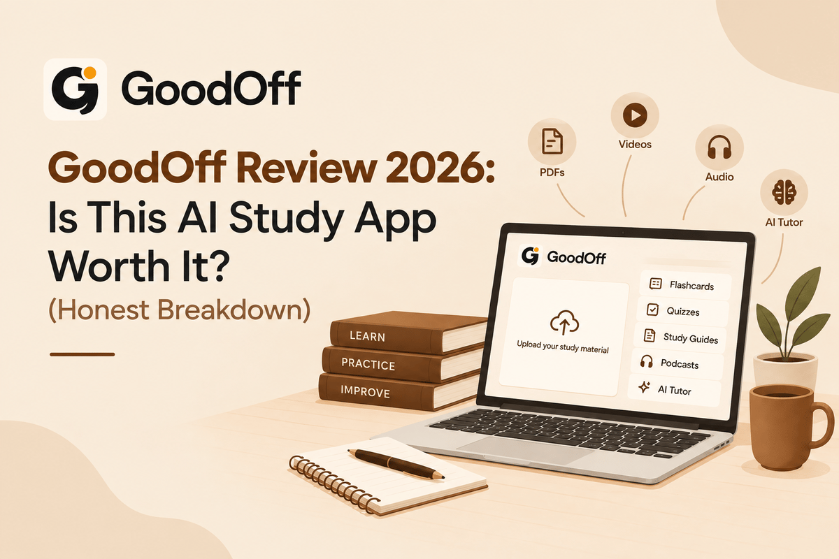 GoodOff Review 2026: Is This AI Study App Worth It?